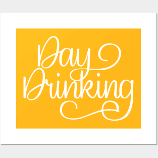 Day Drinking Posters and Art